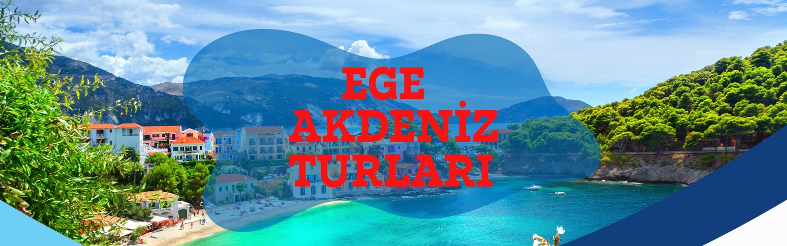 Ege Akdeniz Turları