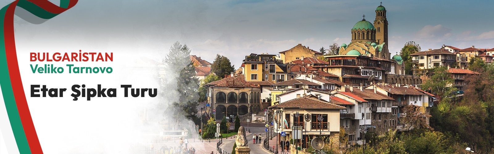 Bulgaristan Veliko Tarnovo Etâr Sipka Turu